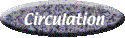 Circulation